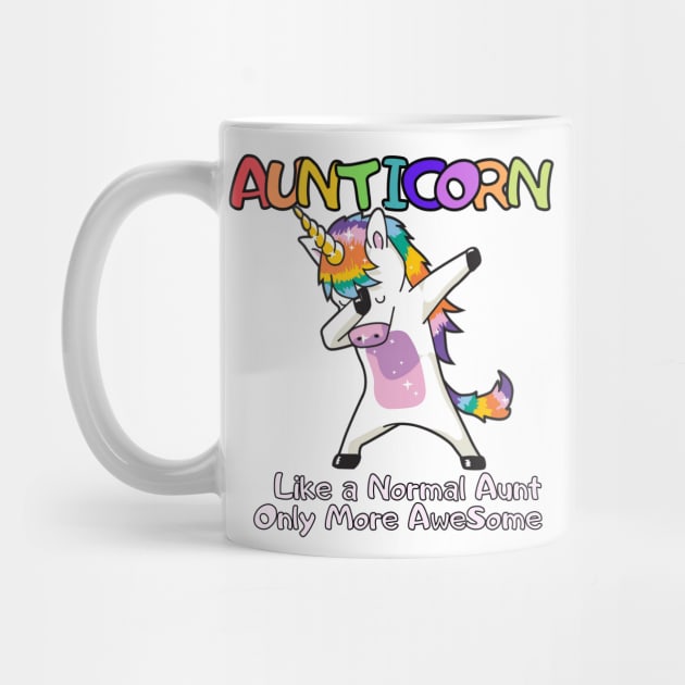 Aunticorn Like a Normal Aunt Only More AweSome by StylishPrinting